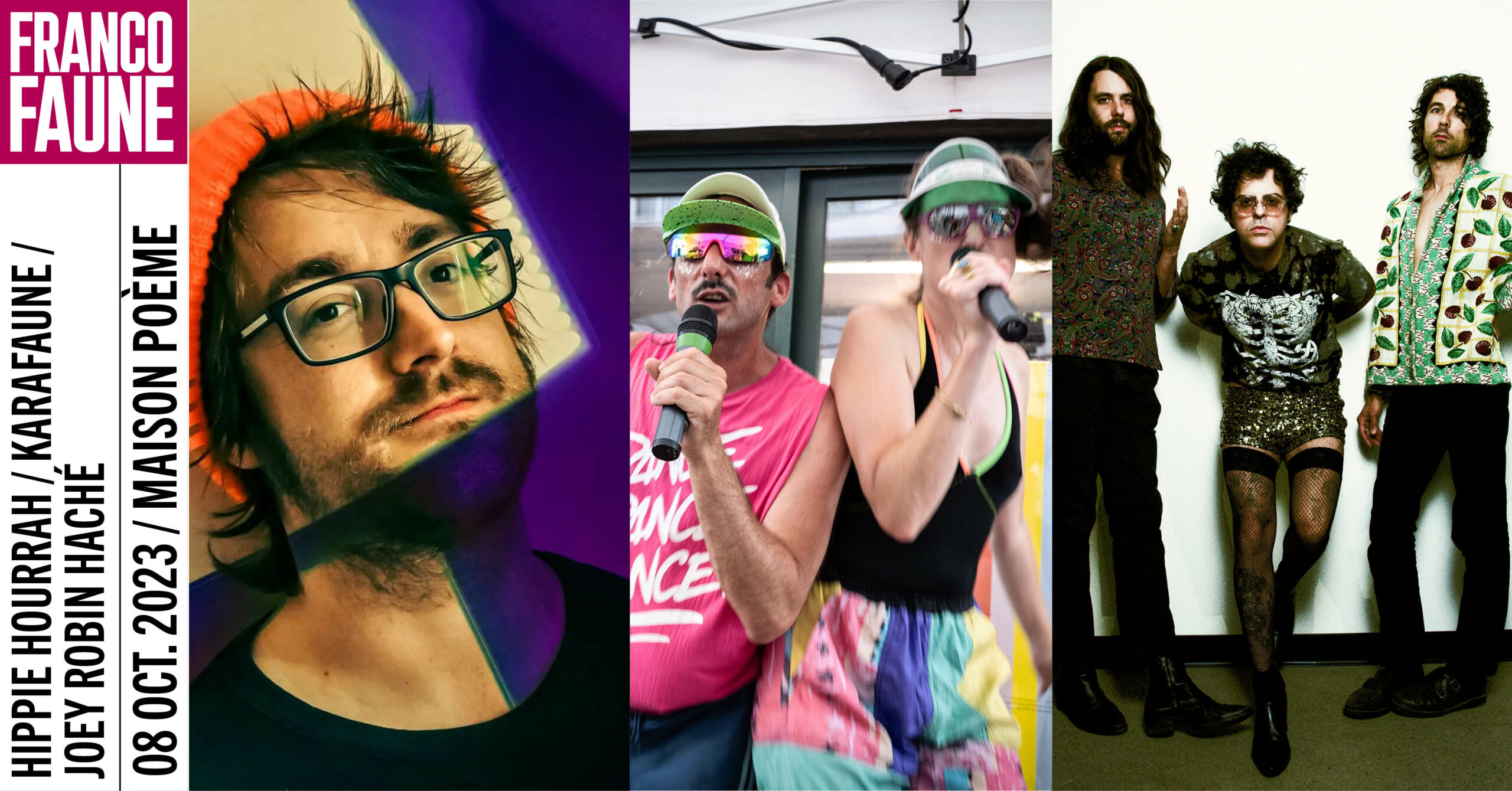 Joey Robin Haché + Hippie Hourrah + Karafaune